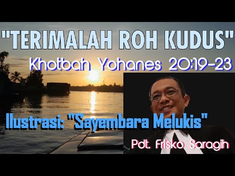 Khotbah Yohanes 20:19-23 "Terimalah Roh Kudus" - YouTube