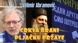 Velimir Abramović: CRKVA BRANI PLJAČKU DRŽAVE