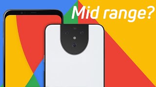 A mid-ranged Pixel 5 actually makes a ton of sense