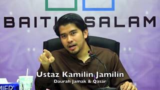 20170910 Ustaz Kamilin Jamilin : Daurah Jamak & Qasar