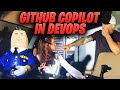 What does Github Copilot mean for DevOps?
