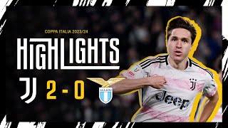 HIGHLIGHTS | JUVENTUS 2-0 LAZIO | Chiesa & Vlahović secure the win | COPPA ITALI