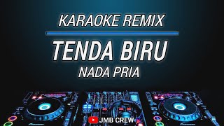 Karaoke Tenda Biru - Desy Ratnasari Nada Cowok Karaoke Versi Remix