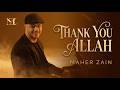 Maher Zain  - Thank You Allah - Official Lyric Video