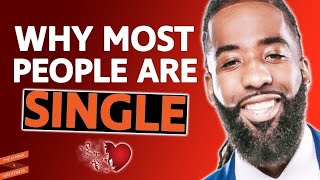 If You're SINGLE & Want To Find Love, WATCH THIS! | Stephan Speaks