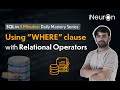 Using WHERE clause with Relational Operators | SQL Tutorial