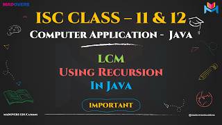 LCM Using Recursion in Java | ISC Class 12 Computer Applications 🚀