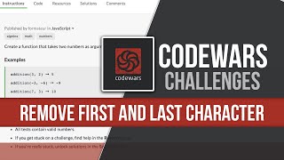 Remove First and Last Character | Codewars JavaScript Tutorial