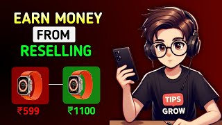 How to earn money by reselling at home | Reselling Kar Ke Paisa Kaise Kamaye