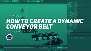 How To Make A Dynamic Conveyor Belt in Cinema 4D - Part 1
