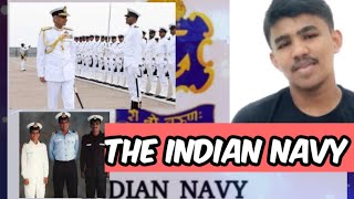 The Indian Navy ||  ഇന്ത്യൻ നാവിക സേന