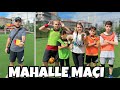 ANNEMLE MAHALLE MAÇI YAPTIK CHALLENGE !! KUPASINA