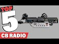 Best CB Radio In 2024 - Top 5 CB Radios Review