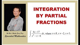 Specialist Maths | Unit 4 | Integration by partial fractions | Simultaneous Equations | SF