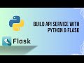 Building A Simple API Service with Python and Flask