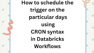 CRON syntax in Databricks workflows