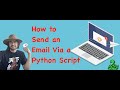 How to send an email via a Python script