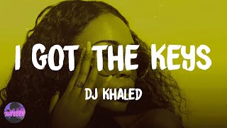 DJ Khaled - I Got the Keys (feat. Jay-Z & Future) (lyrics)