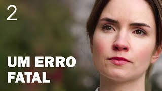 UM ERRO FATAL | Episódio 2 | Filme romântico em Português