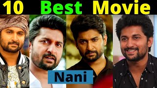 Top 10 Best Movies of Natural Star Nani | Nani best movies