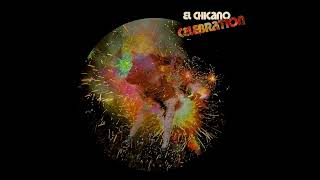 El Chicano “Celebration 1972” Jazz, Rock, Latin, Funk/Soul, Blues, Psychedelic (