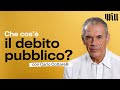 Carlo Cottarelli ci spiega cos'è il DEBITO PUBBLICO | Classroom #2