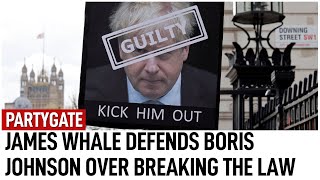 James Whale defends Boris Johnson after he broke the law