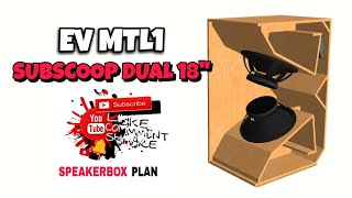 EV MTL1 | SUBSCOOP DUAL 18 INCH | FULL PLAN