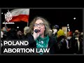 Severe abortion law comes into effect in Poland amid protests