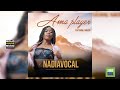 NadiaVocal - Ama Player Feat Ramzin [Official Audio]