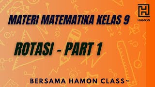 Materi Rotasi | Transformasi | Matematika Kelas IX