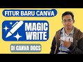 FITUR BARU CANVA MAGIC WRITE ON CANVA DOCS | BISA MENJAWAB SEMUA PERTANYAAN KITA SECARA DETAIL