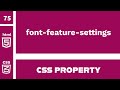 CSS Property : font-feature-settings explained !