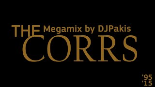 The Corrs - Megamix by DJPakis