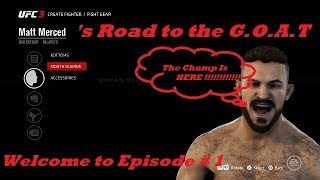 Road to the G.O.A.T. : THE CREATION ! : Ea Sports UFC 3 Career Mode : Episode 1