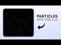 Animated Particle Effect Using HTML, CSS & JavaScript (Step-By-Step Tutorial)