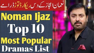 10 Best Drama's of Noman ijaz