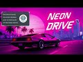 neon drive ネオンドライブ