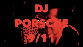 DJ Porsche 9/11 (BRD, 2024).