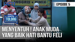 Minta Tolong - Anak Muda Baik Hati Tolak Bantuan Dari Feli