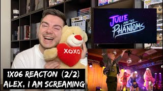 JULIE AND THE PHANTOMS - 1x06 'FINALLY FREE' REACTION (2/2)