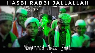 Hasbi Rabbi JallAllah - by S M Ayaz