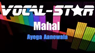 Aayega Aanewala – Mahal (Karaoke Version) with Lyrics HD Vocal-Star Karaoke