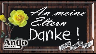 ♫ Danke an meine Eltern ♫ - Mum \u0026 Dad - Lied / Song / Vatertag 2024 / Muttertag