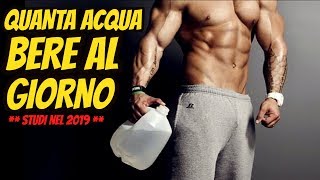 Quanta ACQUA Bere Al GIORNO ? ** 2 Metodi Nel 2019 **