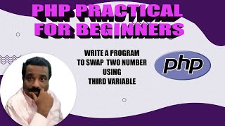 HOW TO SWAP TWO NUMBER USING THIRD VARIABLE | PHP Example | Tamil Software