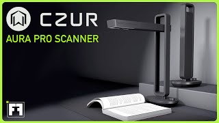 CZUR Aura Pro Scanner - Unboxing \u0026 Review