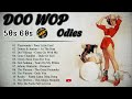 doo wop oldies 🌹 greatest 50s and 60s music hits collection✨ best songs from the 50s u0026 60s 💖