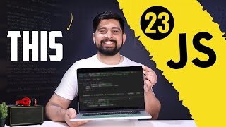 THIS and arrow function in javascript | chai aur #javascript