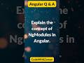 Explain the Angular NgModules: A Beginner’s Guide